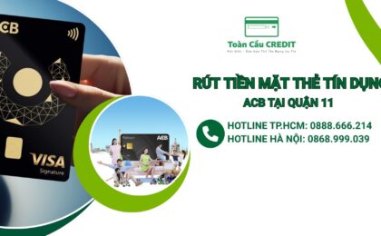 Dịch vụ rút tiền mặt thẻ tín dụng ACB tại Hà Nội